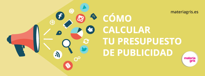 como-calcular-presupuesto-publicidad-materiagris